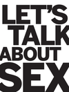 Let's talk about sex